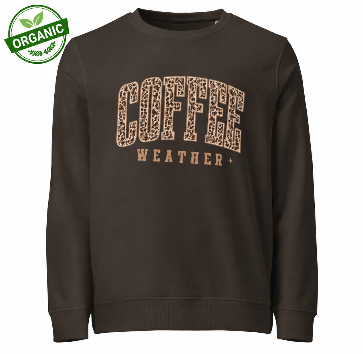 Coffee Weather Organic Sweatshirt